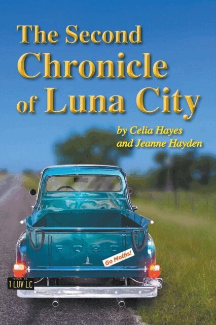 Jeanne Hayden, Celia Hayes - Second Chronicle of Luna City, E-bok