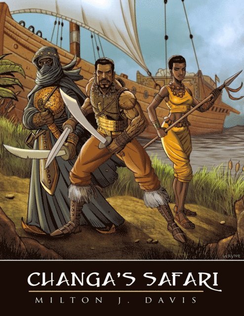 Milton Davis - Changa's Safari, E-bok