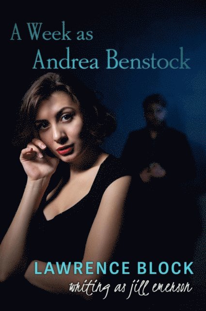 Jill Emerson, Lawrence Block - Week as Andrea Benstock, E-bok