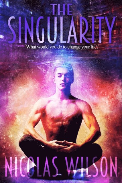 Nicolas Wilson - Singularity, E-bok