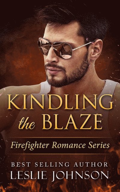 Leslie Johnson - Kindling the Blaze, E-bok