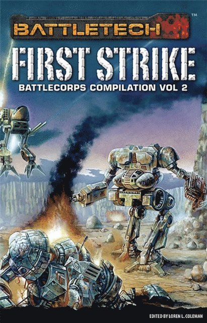 Loren L. Coleman - BattleTech: First Strike, E-bok