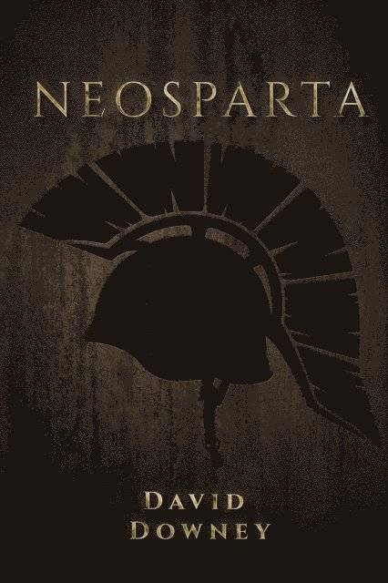 David Downey - NeoSparta, E-bok