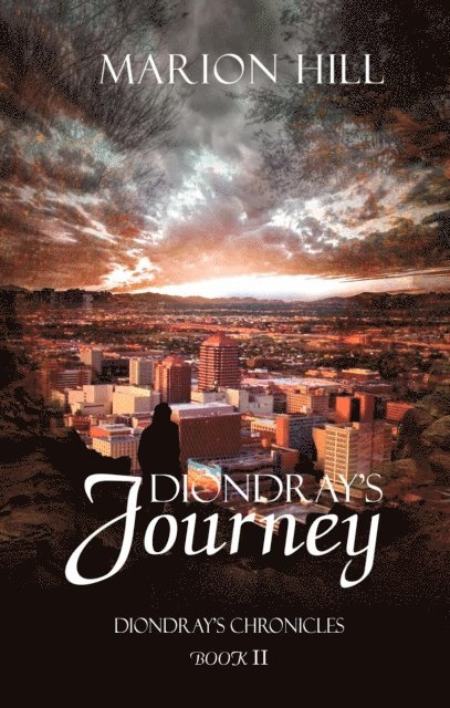 Marion Hill - Diondray's Journey, E-bok