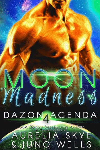 Juno Wells, Aurelia Skye - Moon Madness, E-bok