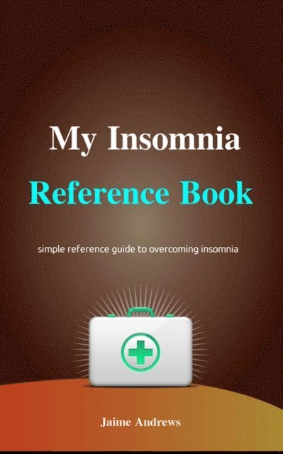 Jaime Andrews - My Insomnia Reference Book, E-bok