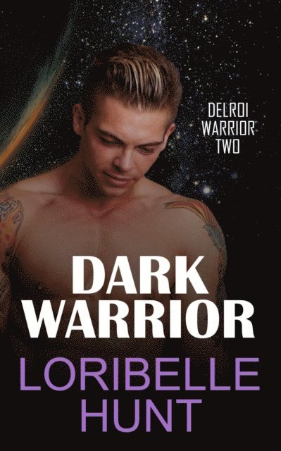 Loribelle Hunt - Dark Warrior, E-bok