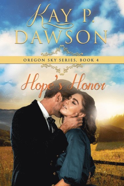 Kay P. Dawson - Hope's Honor, E-bok