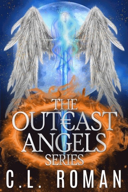 C.L. Roman - Outcast Angels Box Set, E-bok