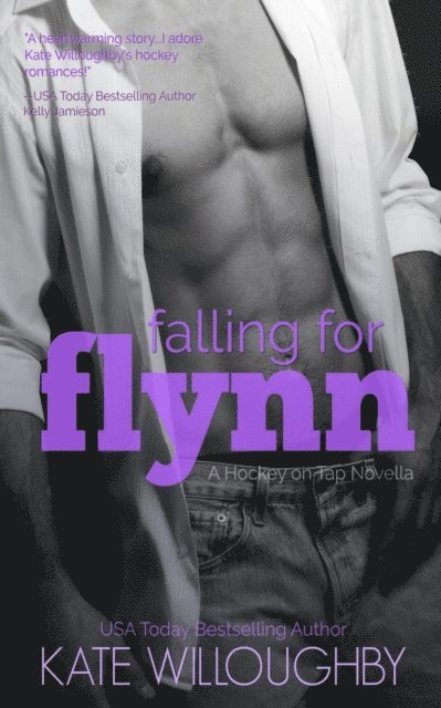 Kate Willoughby - Falling for Flynn, E-bok