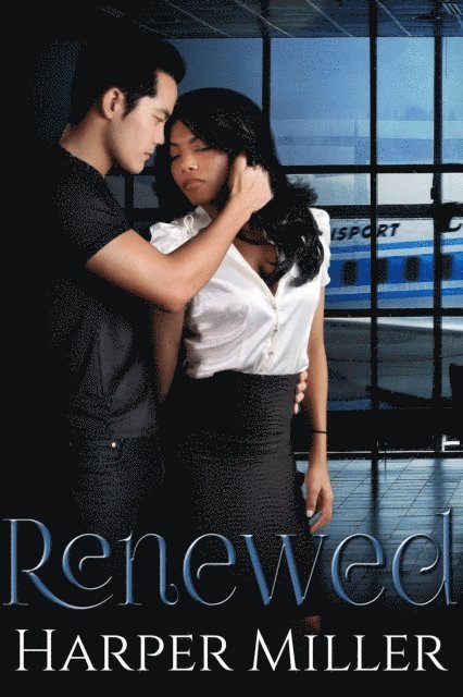 Harper Miller - Renewed, E-bok