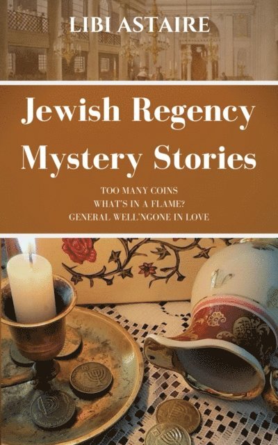 Libi Astaire - Jewish Regency Mystery Stories, E-bok
