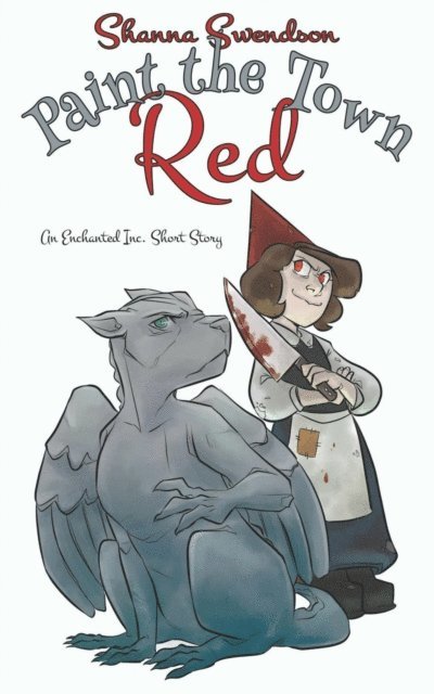 Shanna Swendson - Paint the Town Red, E-bok