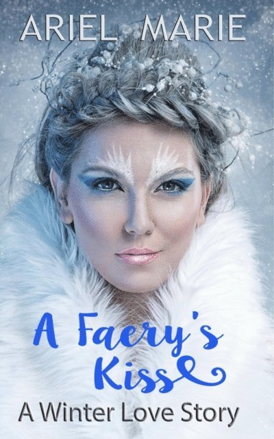 Ariel Marie - Faery's Kiss, E-bok. Tillgänglighet: Lägg i varukorg