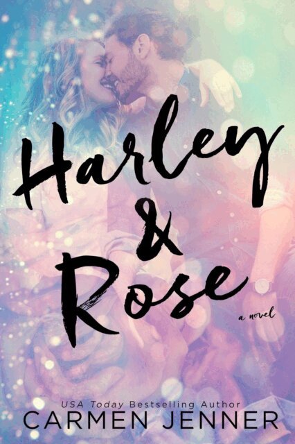 Carmen Jenner - Harley & Rose, E-bok
