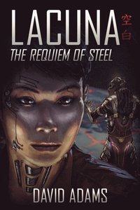 Lacuna: The Requiem of Steel