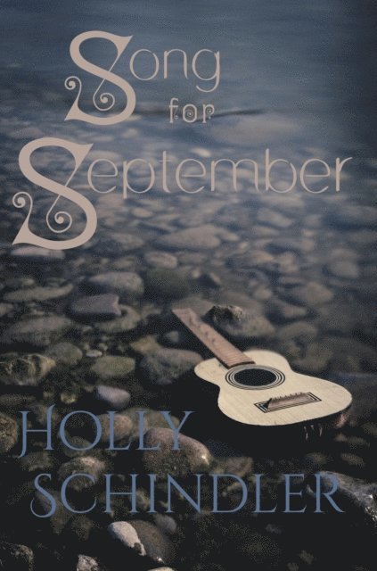 Holly Schindler - Song for September, E-bok. Tillgänglighet: Lägg i varukorg