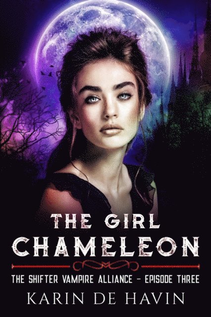Karin De Havin - Girl Chameleon Episode Three, E-bok. Tillgänglighet: Lägg i varukorg