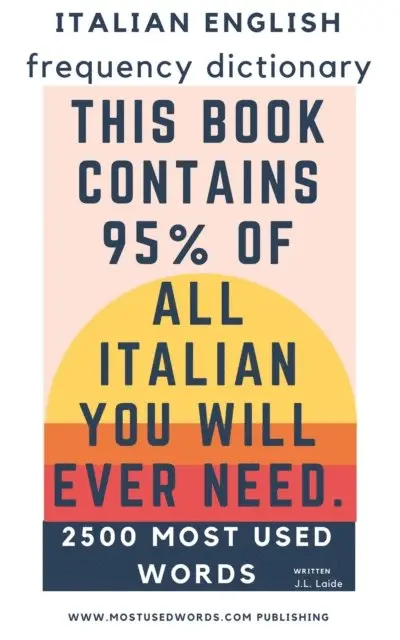J.L. Laide - Italian English Frequency Dictionary - Essential Vocabulary - 2.500 Most Used Words & 421 Most Common Verbs, E-bok. Tillgänglighet: Lägg i varukorg