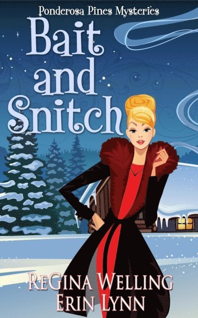 Erin Lynn, ReGina Welling - Bait and Snitch, E-bok. Tillgänglighet: Lägg i varukorg