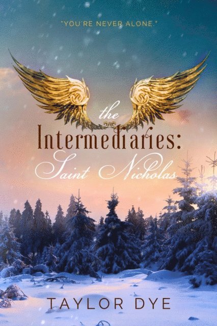 Taylor Dye - Intermediaries: Saint Nicholas, E-bok. Tillgänglighet: Lägg i varukorg