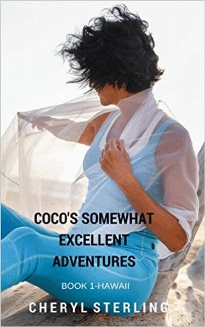 Cheryl Sterling - Coco's Somewhat Excellent Adventures:Hawaii, E-bok