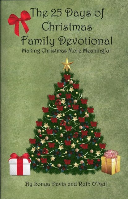 Sonya Davis, Ruth ONeil - 25 Days of Christmas Family Devotional, E-bok