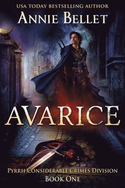 Annie Bellet - Avarice, E-bok