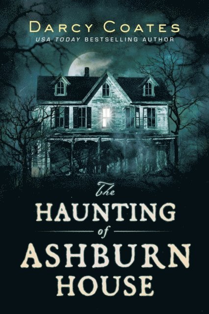 Darcy Coates - Haunting of Ashburn House, E-bok
