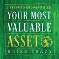 Your Most Valuable Asset