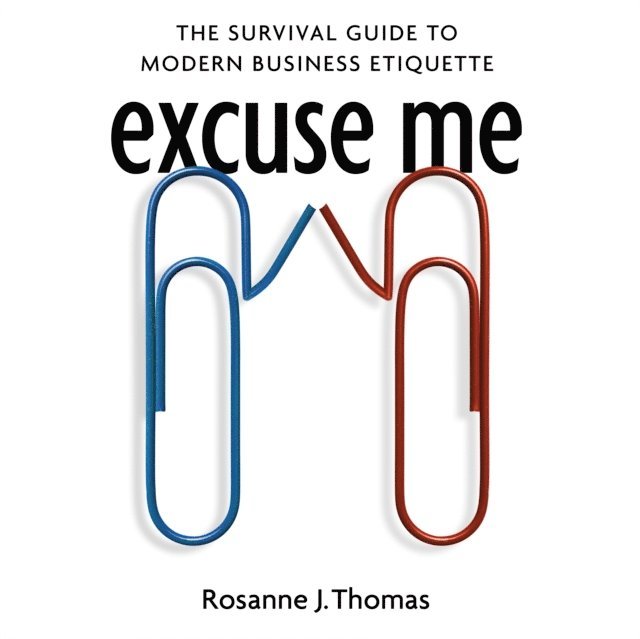 Rosanne J. Thomas - Excuse Me, Ljudbok