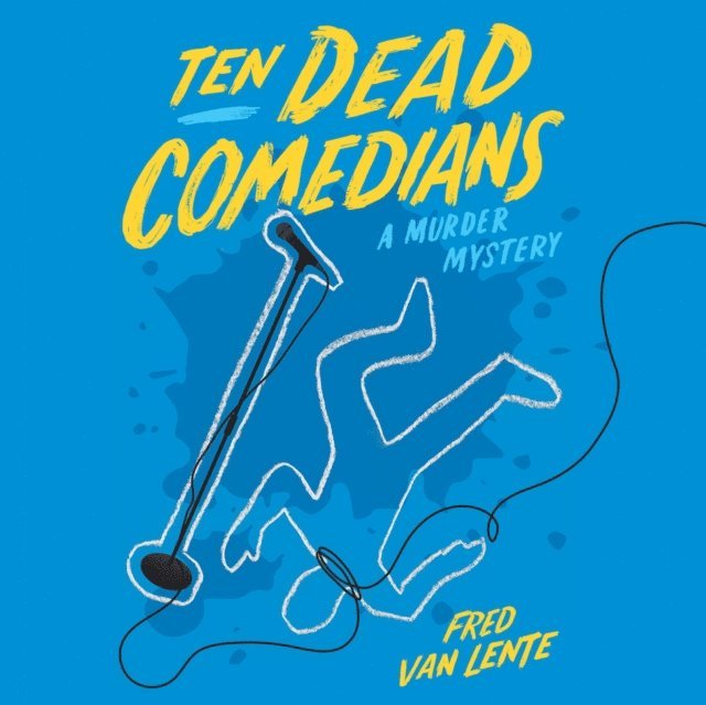 Fred Van Lente - Ten Dead Comedians, Ljudbok