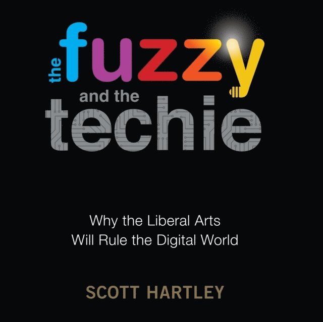 Scott Hartley - Fuzzy and the Techie, Ljudbok