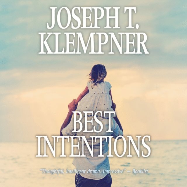 Joseph T. Klempner - Best Intentions, Ljudbok