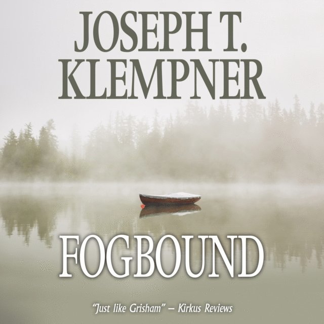 Joseph T. Klempner - Fogbound, Ljudbok