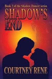 Courtney Rene - Shadow's End, Häftad
