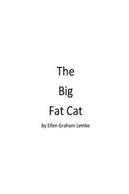 The Big Fat Cat, Häftad. Tillgänglighet: Lägg i varukorg