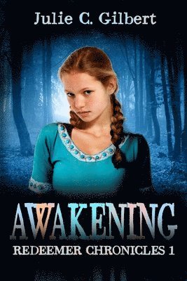 Julie C. Gilbert - Awakening, Häftad. Tillgänglighet: Lägg i varukorg