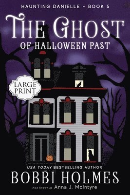 Anna J. McIntyre - The Ghost of Halloween Past, Häftad. Tillgänglighet: Lägg i varukorg