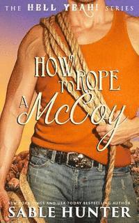 Sable Hunter - How to Rope a McCoy, Häftad. Tillgänglighet: Lägg i varukorg