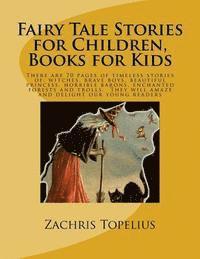 Helena Nyblom, J. Krohn - Fairy Tale Stories for Children, Books for Kids: There are 70 pages of timeless stories of: witches, brave boys, beautiful princess, horrible barons,, Häftad. Tillgänglighet: Lägg i varukorg
