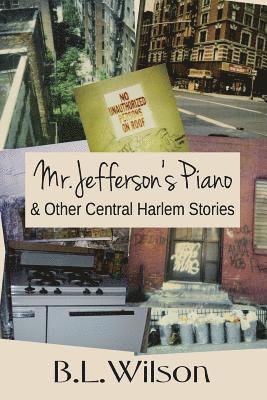 Bz Hercules Com - Mr. Jefferson's Piano: & Other Central Harlem Stories, Häftad. Tillgänglighet: Lägg i varukorg
