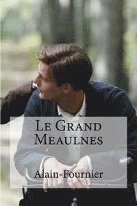Alain-Fournier, Hollybooks - Le Grand Meaulnes, Häftad. Tillgänglighet: Lägg i varukorg