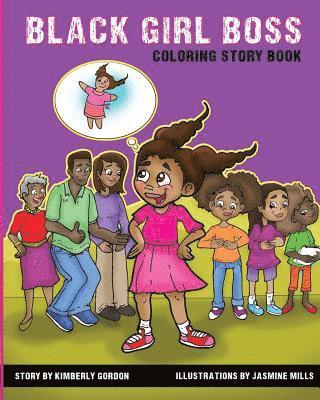 Kimberly Gordon - Black Girl Boss: Coloring Story Book, Häftad