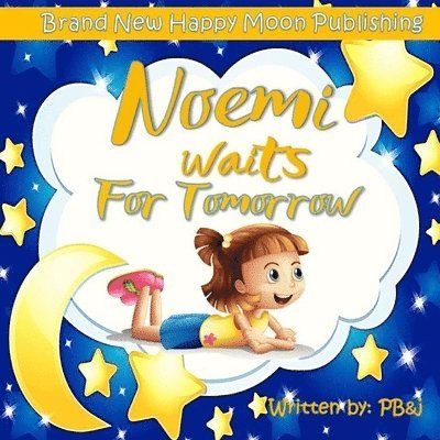 P. B. &J, Allyson Deese - Noemi Waits For Tomorrow, Häftad