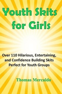 Thomas Mercaldo - Youth Skits for Girls, Häftad. Tillgänglighet: Lägg i varukorg