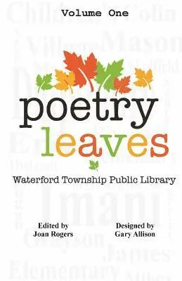 Joan Rogers, Gary Allison - Poetry Leaves: Waterford Township Public Library, Häftad. Tillgänglighet: Lägg i varukorg