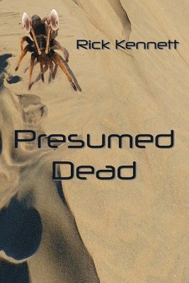 Rick Kennett - Presumed Dead, Häftad. Tillgänglighet: Lägg i varukorg