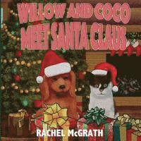 Mario Tereso, Rachel McGrath - Willow and Coco meet Santa Claus, Häftad. Tillgänglighet: Lägg i varukorg