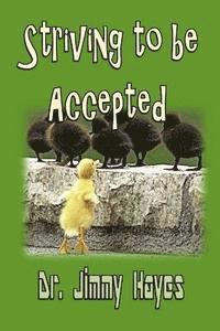 Theresa J. Nichols, Jimmy Hayes - Striving to be Accepted, Häftad. Tillgänglighet: Lägg i varukorg